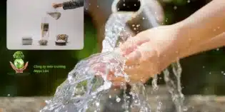 Xử Lý Nước Sinh Hoạt: Giải Pháp Công Nghệ Hiện Đại Cho Nguồn Nước Sạch Toàn Diện